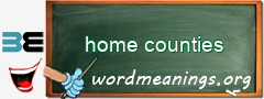 WordMeaning blackboard for home counties